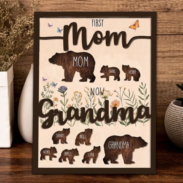 Custom First Mom Now Grandma Bear Sign, Personalized Grandma Gift with Grandchildren Names, Mothers Day Gift for Nana, Custom Family Bear Wall Decor, Grandma Birthday Gift