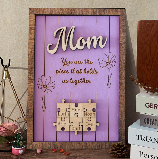 Personalized Mom Puzzle Sign - Custom Family Names Wooden Wall Art - "You Are The Piece That Holds Us Together" - Mother's Day Gift for Mom from Kids & Family