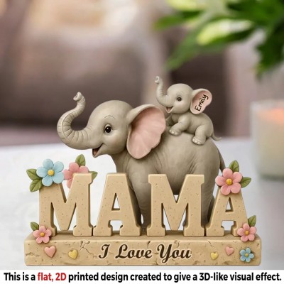 Personalized Mama Elephant Table Decor - Custom Kid Name Elephant Mom Sign, "I Love You" Mother's Day Gift, 2D Acrylic Sign with 3D Effect for Home Decor