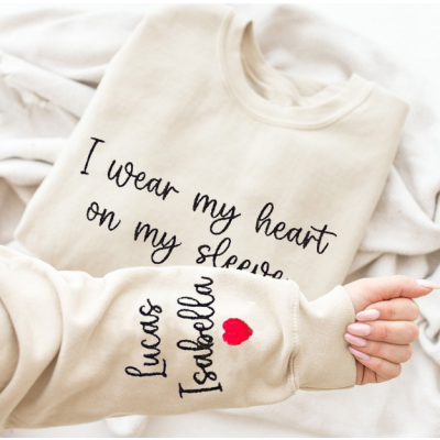 Custom "I Wear My Heart on My Sleeve" Sweatshirt - Personalized Names & Heart, Sentimental Mom Keepsake